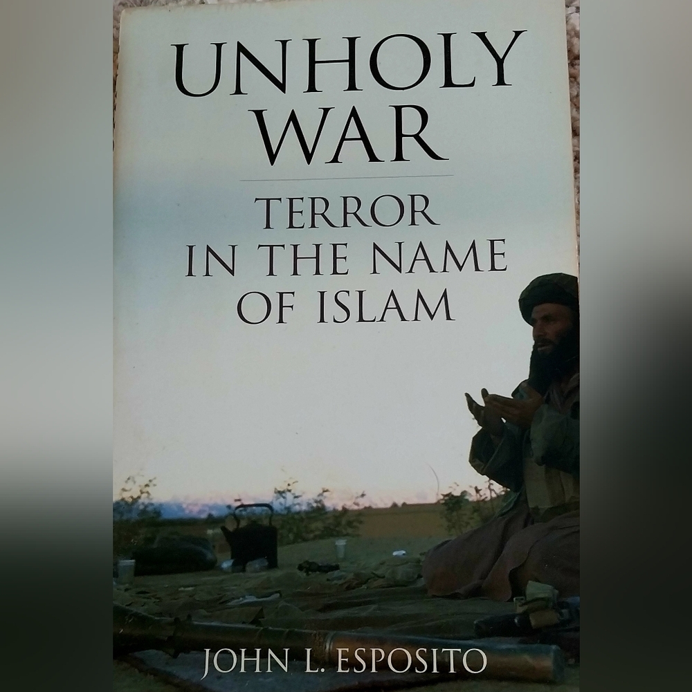 Book Unholy War/ Terror In The Name Of Islam